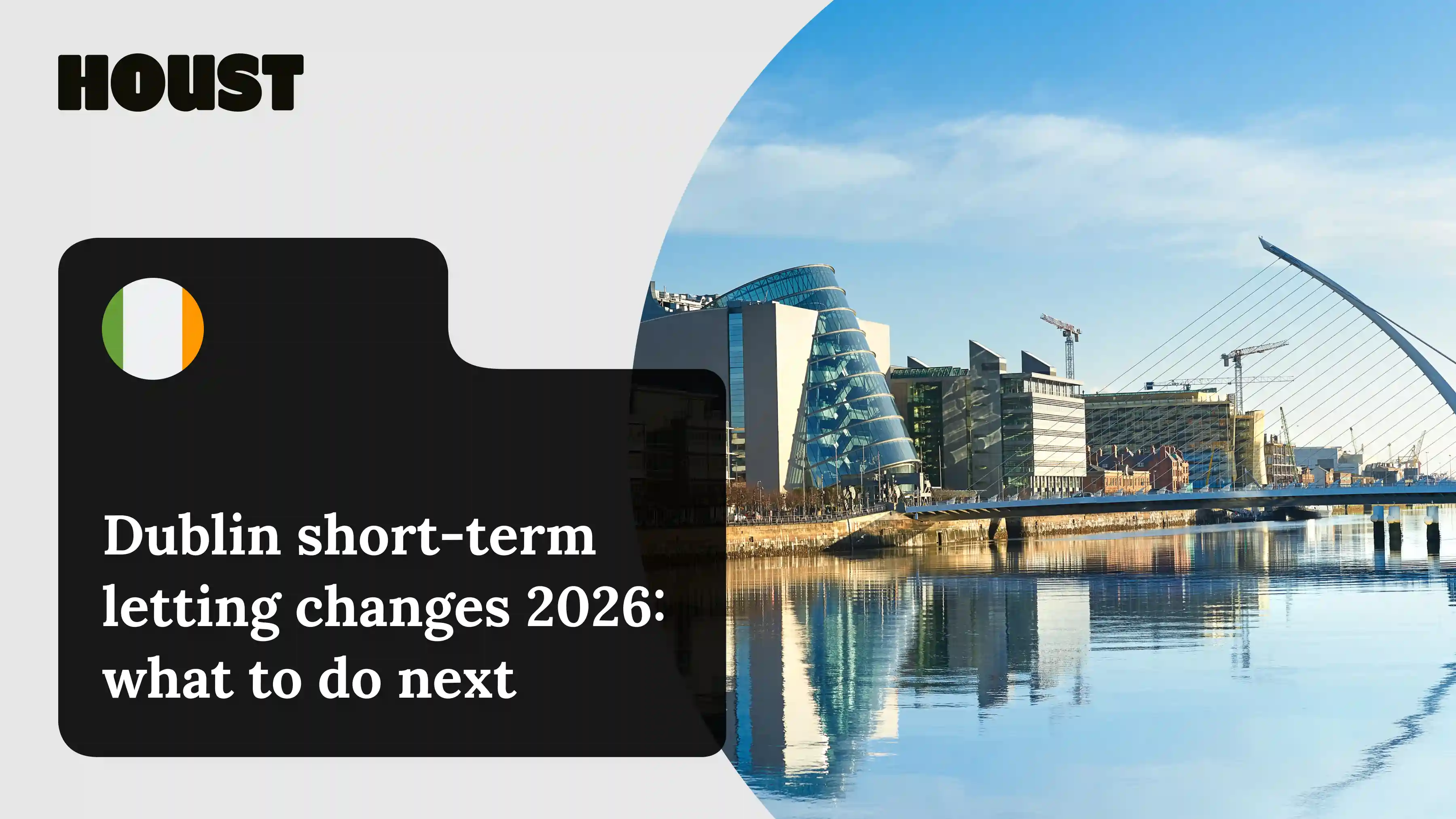 Dublin Short Term Letting 2026 What To Do Next Dublin Short Term Letting Changes 2026 What To Do Next.webp